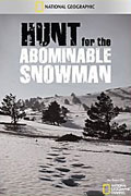 National Geographic. Охота на снежного человека / National Geographic. Hunt for the abominable snowman. Смотреть онлайн